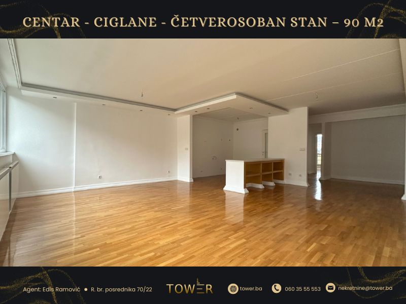 CENTAR - CIGLANE - ČETVEROSOBAN STAN – 90 m2